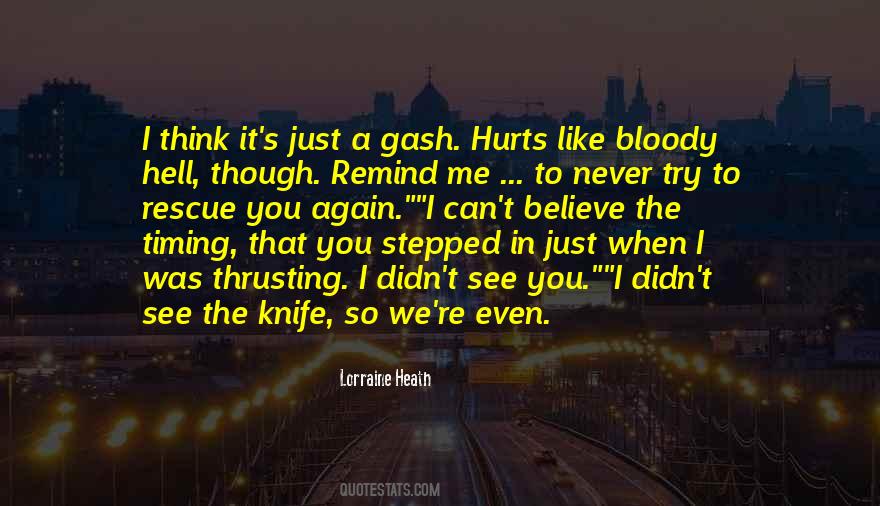 It Hurts Me Quotes #95452