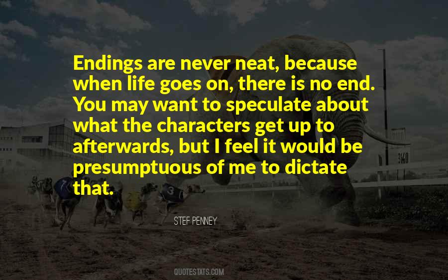 It Is Never The End Quotes #837232