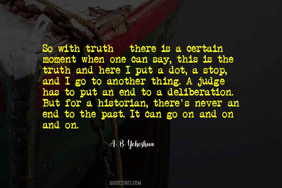 It Is Never The End Quotes #953808