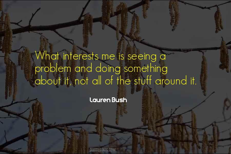 It Is Not About Me Quotes #118189
