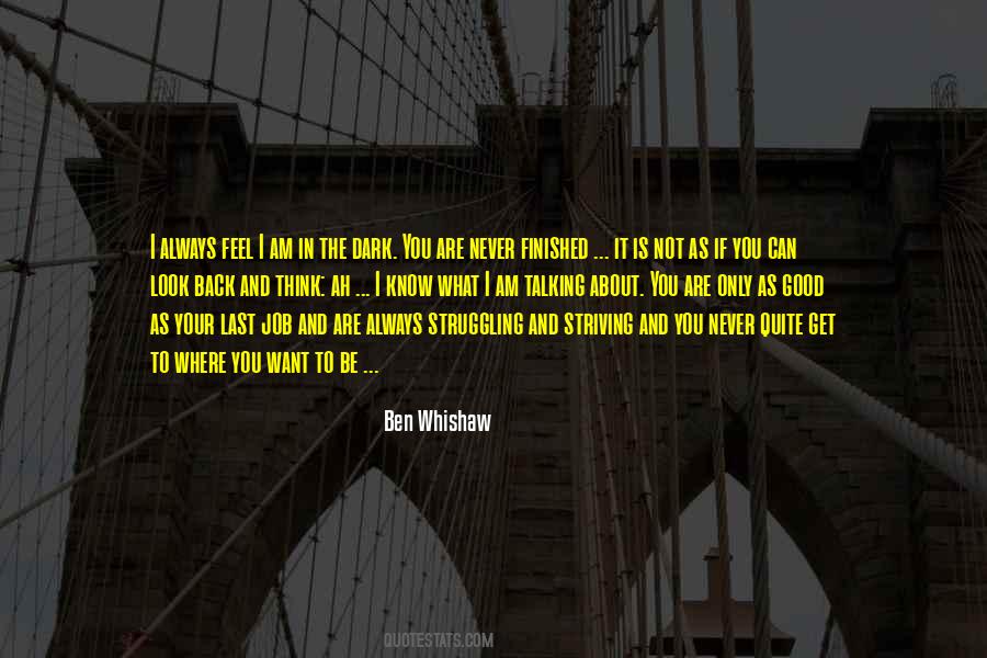 It Is Not Always About You Quotes #1506074