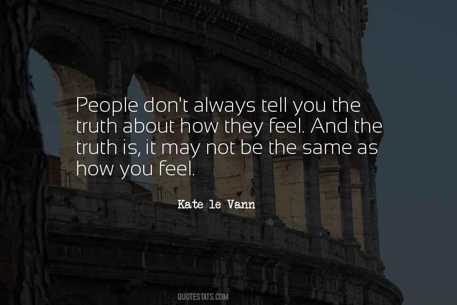 It Is Not Always About You Quotes #581005