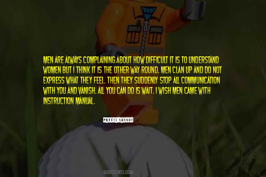 It Is Not Always About You Quotes #644348