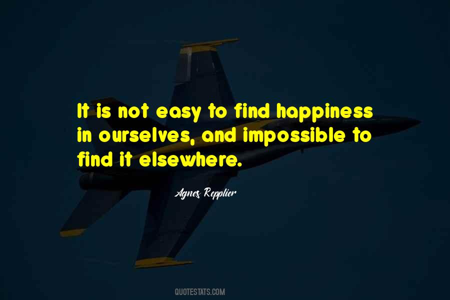 It Is Not Easy Quotes #1511871