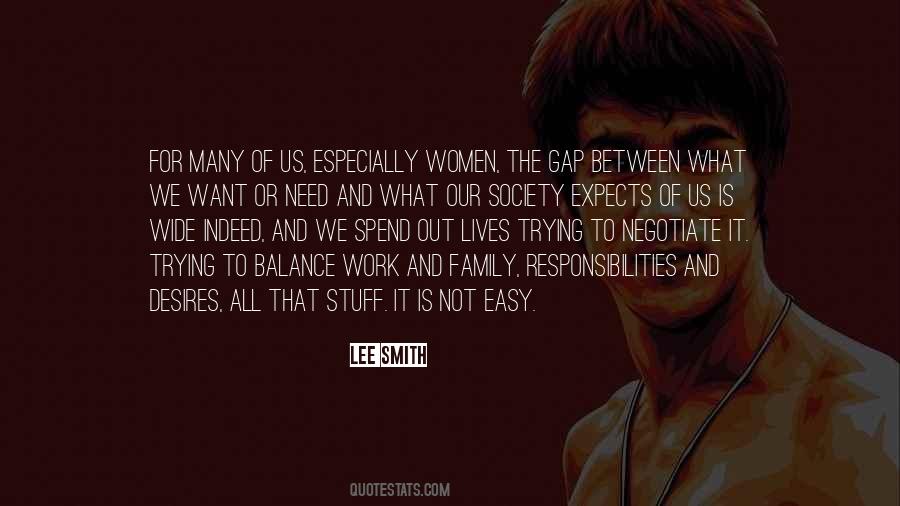 It Is Not Easy Quotes #157694