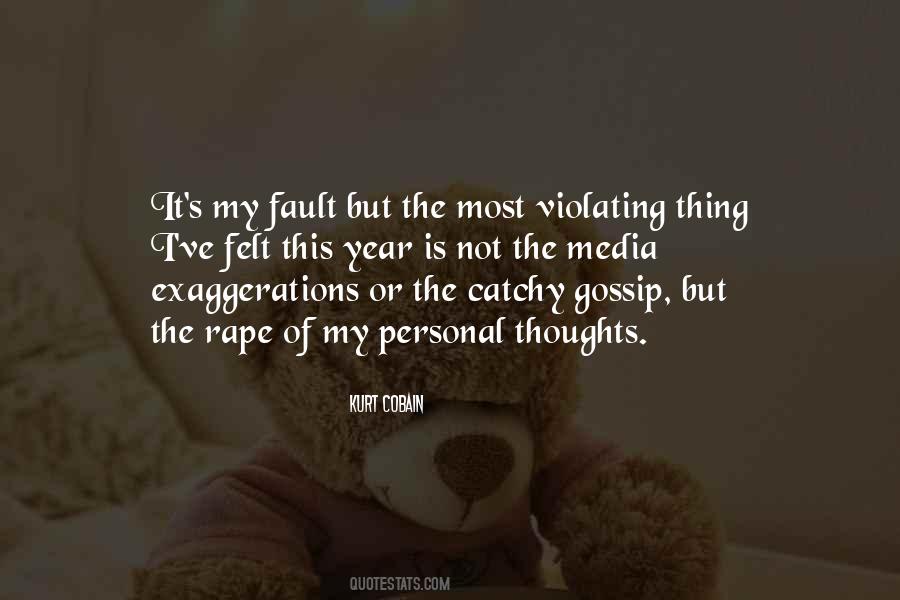 It Is Not My Fault Quotes #1234152
