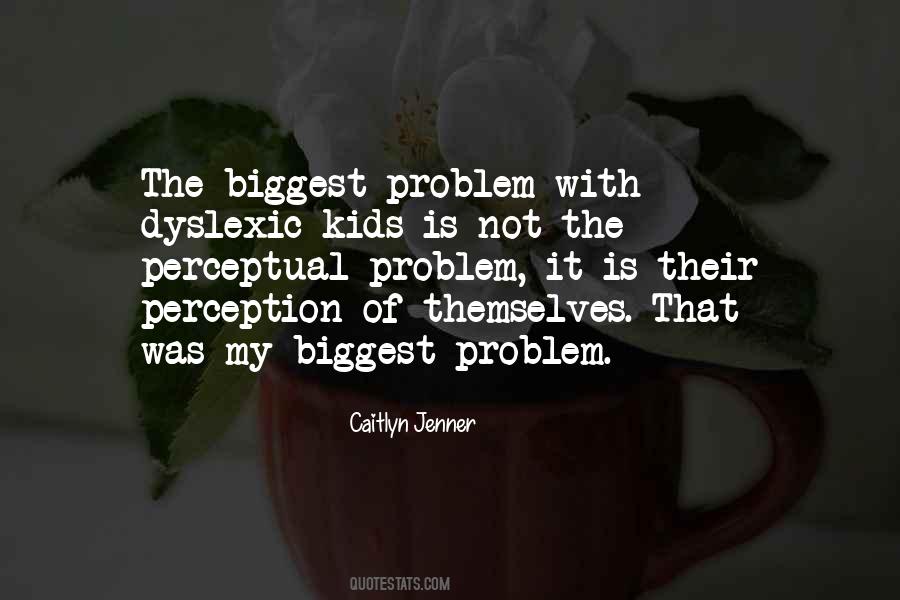 It Is Not My Problem Quotes #1336122