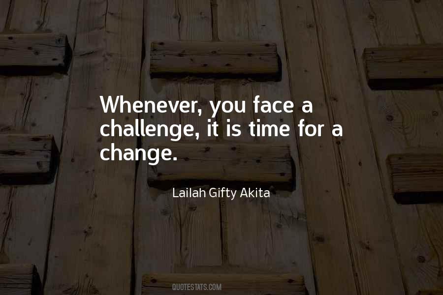 It Is Time For Change Quotes #1090993