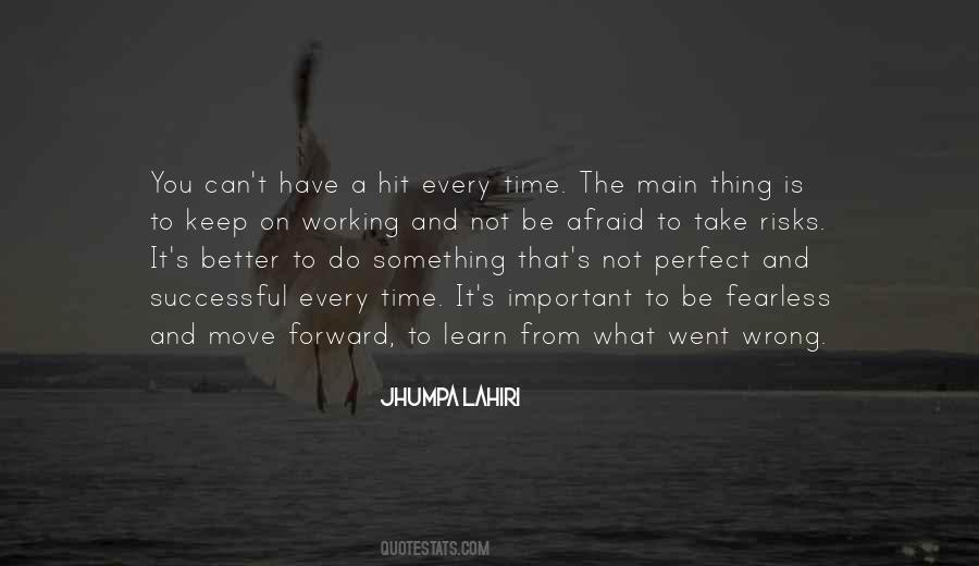 It Is Time To Move Forward Quotes #1755360