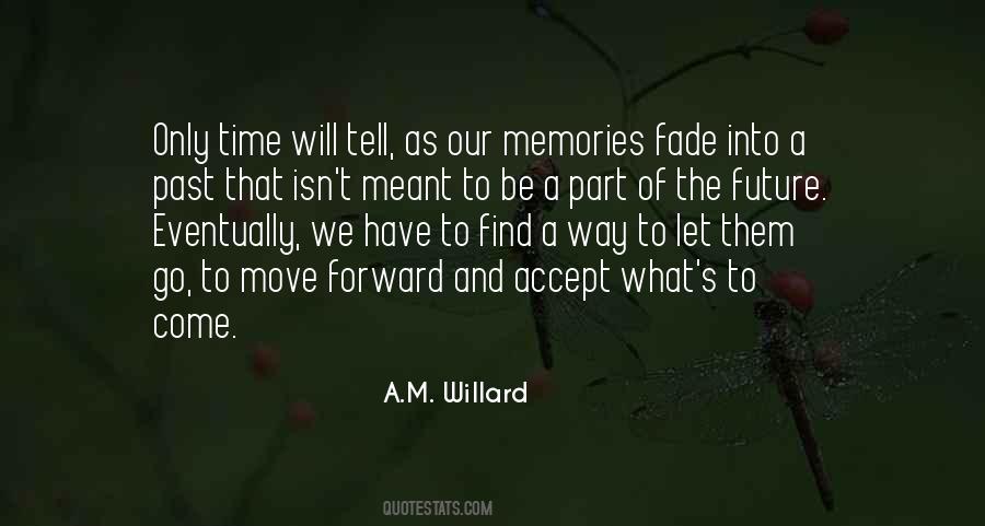 It Is Time To Move Forward Quotes #378778