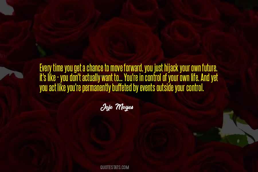 It Is Time To Move Forward Quotes #3803