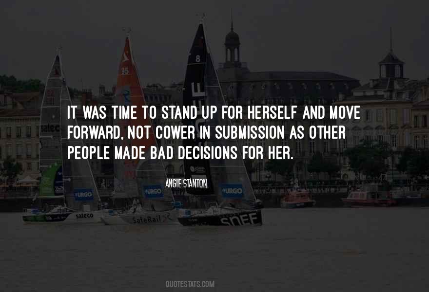 It Is Time To Move Forward Quotes #655128