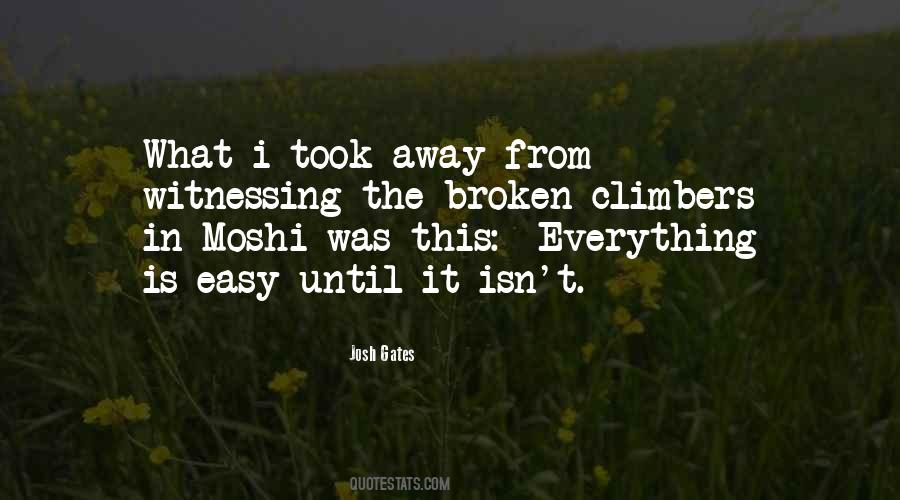 It Isn't Easy Quotes #630528 It Isn't Easy Quotes #630528