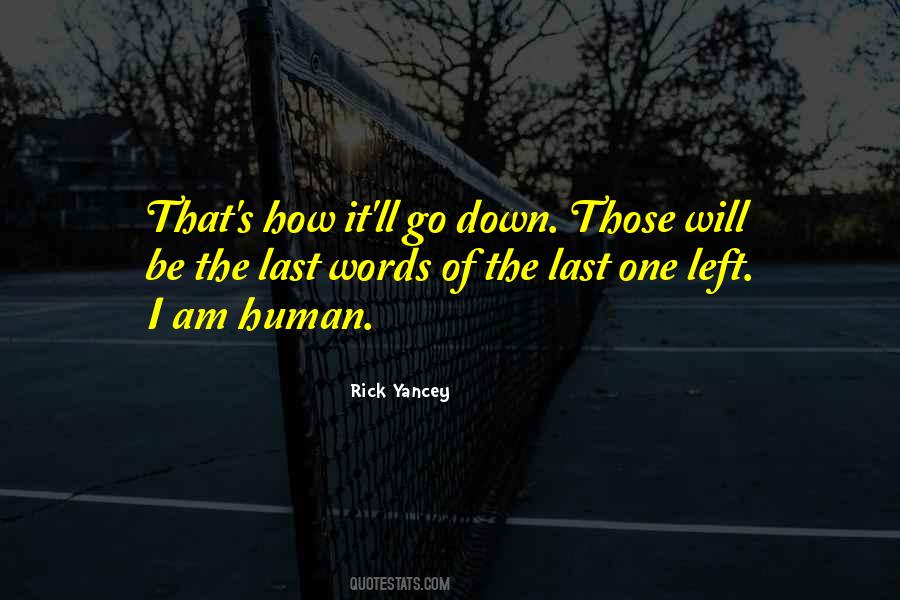 It Isn't Goodbye Quotes #1431465
