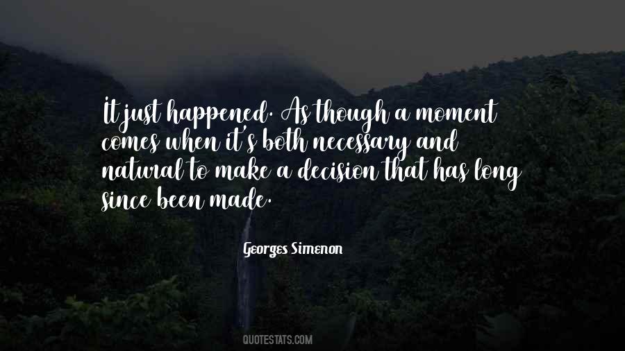 It Just Happened Quotes #1185142