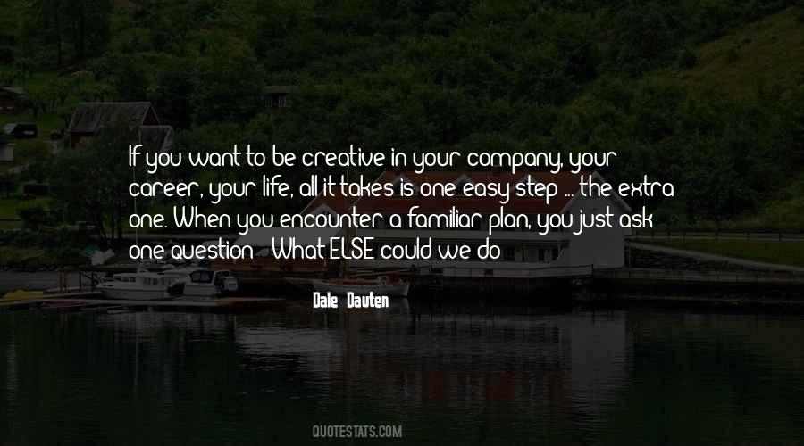 It Just Takes One Quotes #1062835