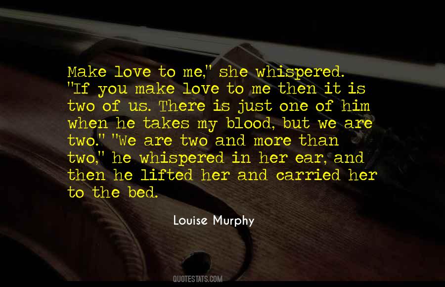 It Just Takes One Quotes #1100164