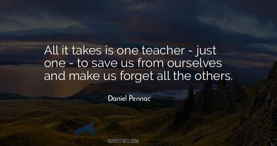 It Just Takes One Quotes #1217005