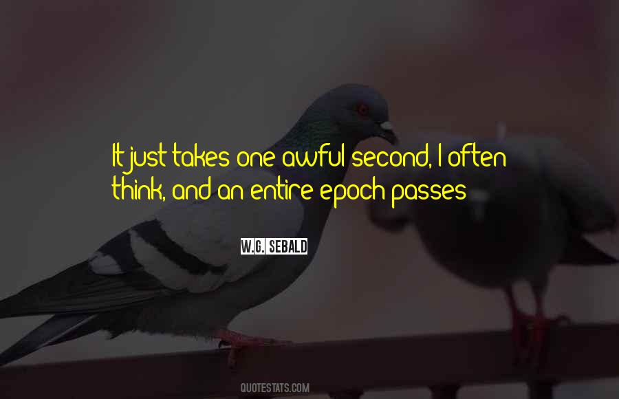 It Just Takes One Quotes #846046