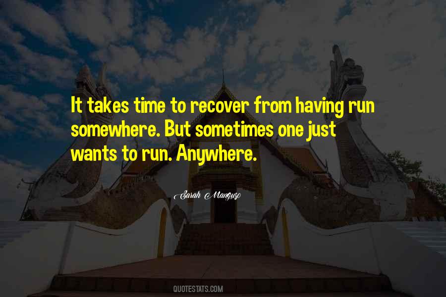 It Just Takes One Quotes #863384