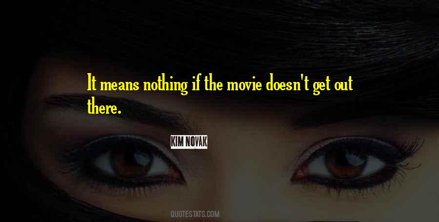 It Means Nothing Quotes #272832