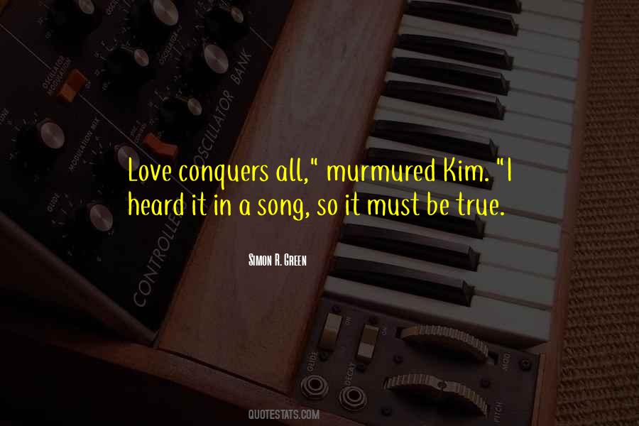 It Must Be True Love Quotes #1238313