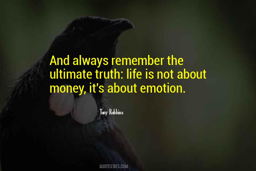 It Not Always About The Money Quotes #536933