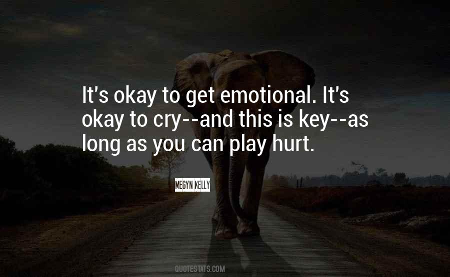 It Okay To Cry Quotes #926878