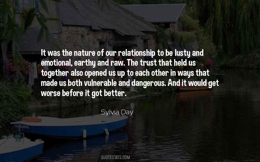 It Only Gets Worse Before It Gets Better Quotes #977594