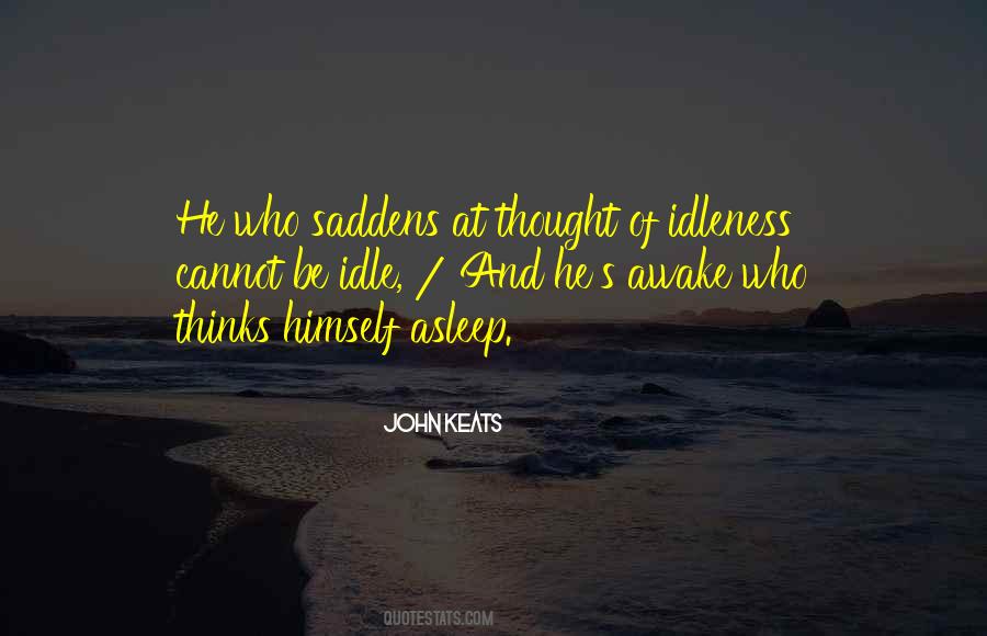 It Saddens Me Quotes #1053309