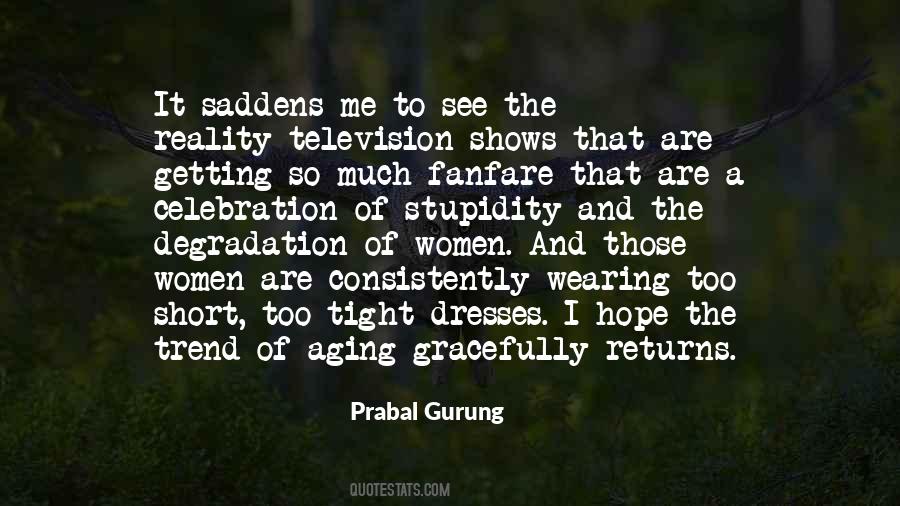 It Saddens Me Quotes #933458