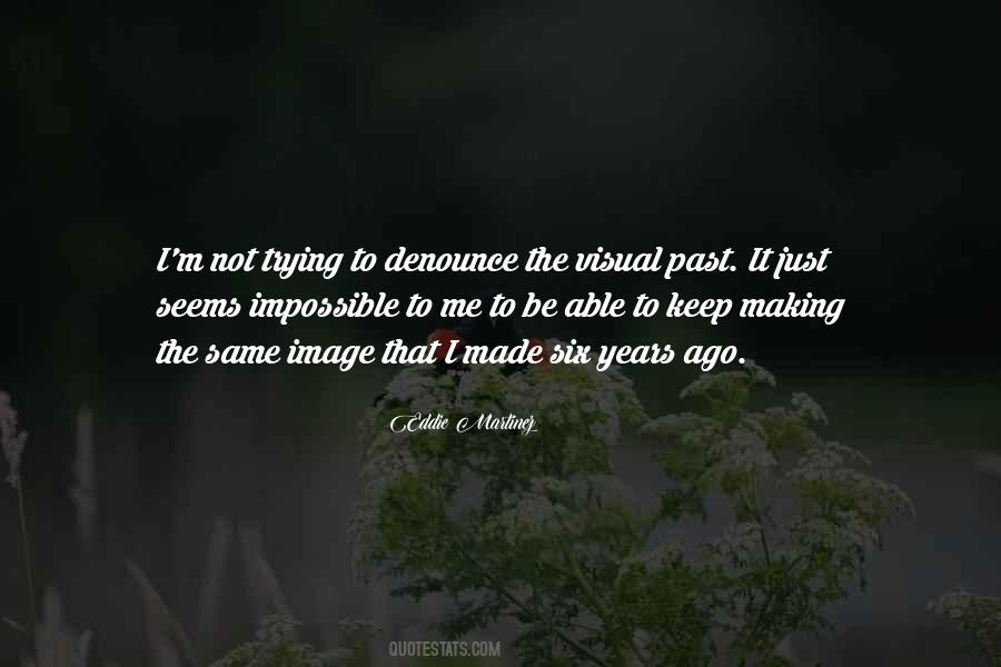 It Seems Impossible Quotes #249751