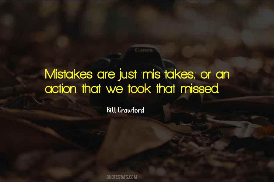 It Takes One Mistake Quotes #648454