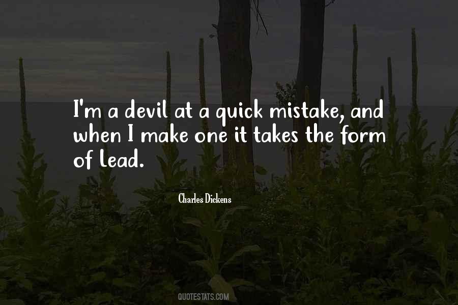 It Takes One Mistake Quotes #793895