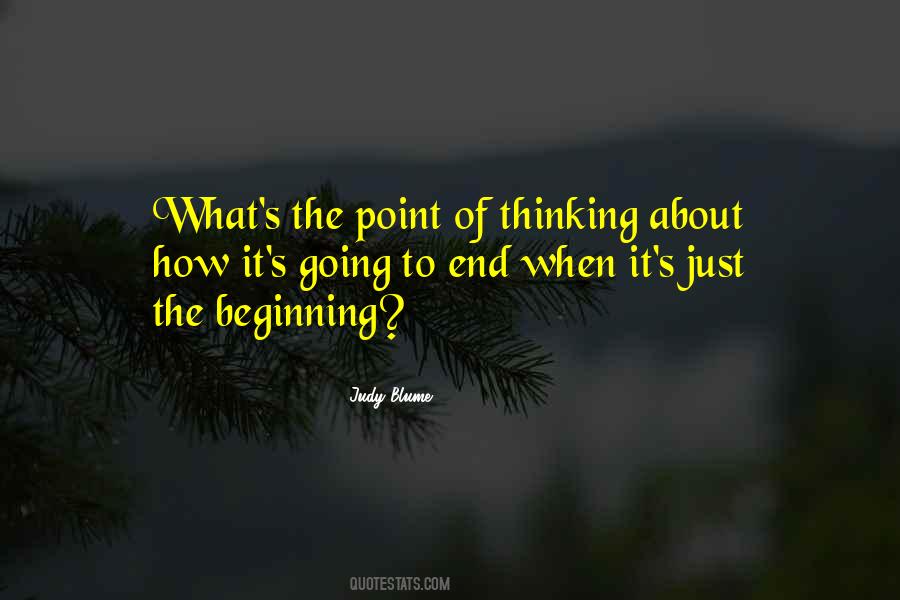 It The Beginning Of The End Quotes #531571