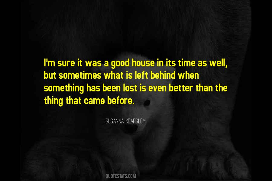 It Was A Good Time Quotes #103336