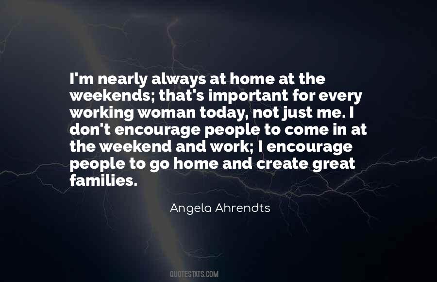 It Was A Great Weekend Quotes #1719012