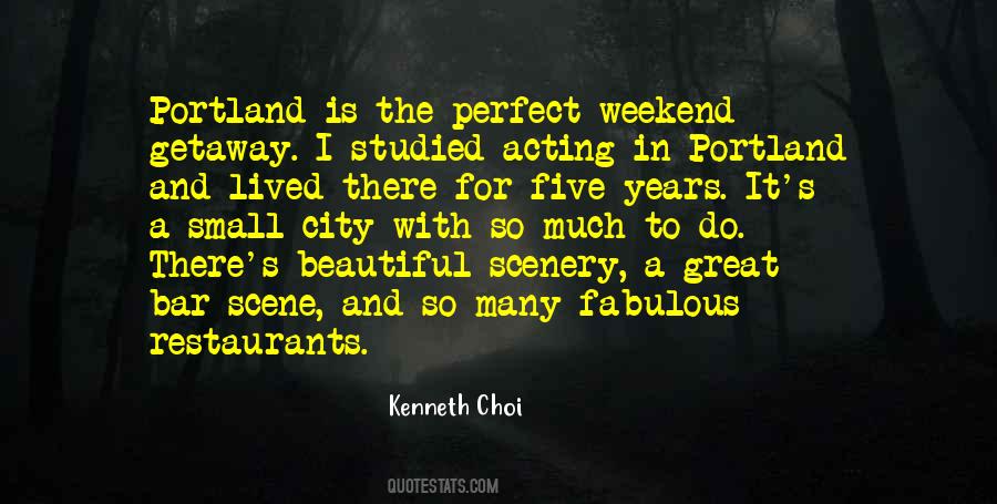 It Was A Great Weekend Quotes #854251