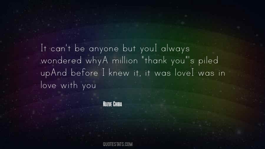 It Was Always You Quotes #14747