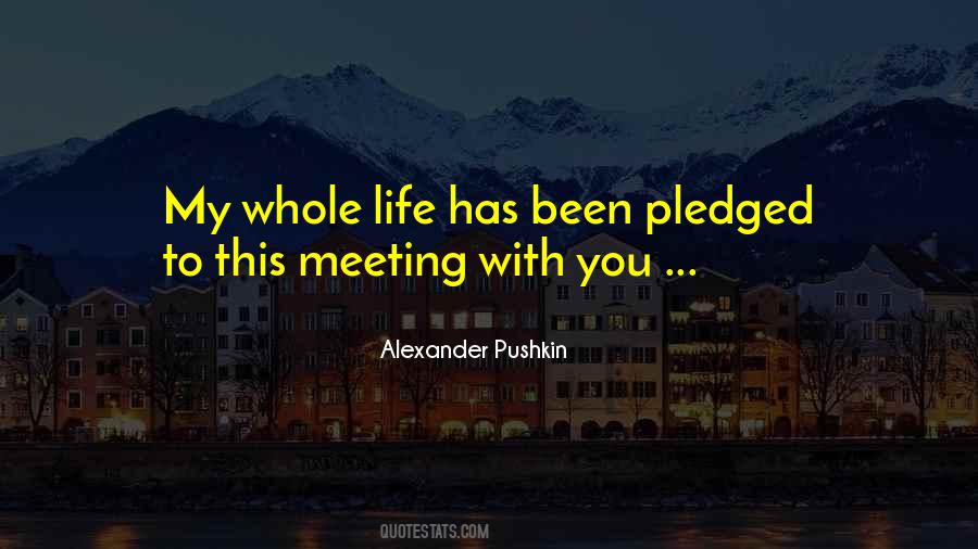 It Was Fate Meeting You Quotes #1695915 It Was Fate Meeting You Quotes #1695915