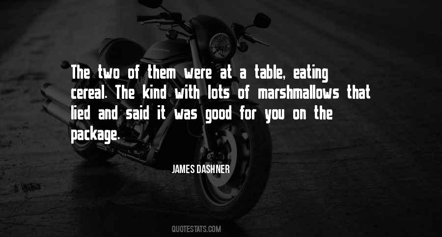 It Was Good Quotes #1285219