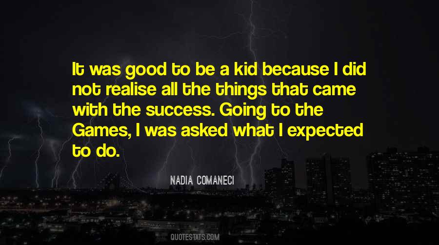 It Was Good Quotes #1483670