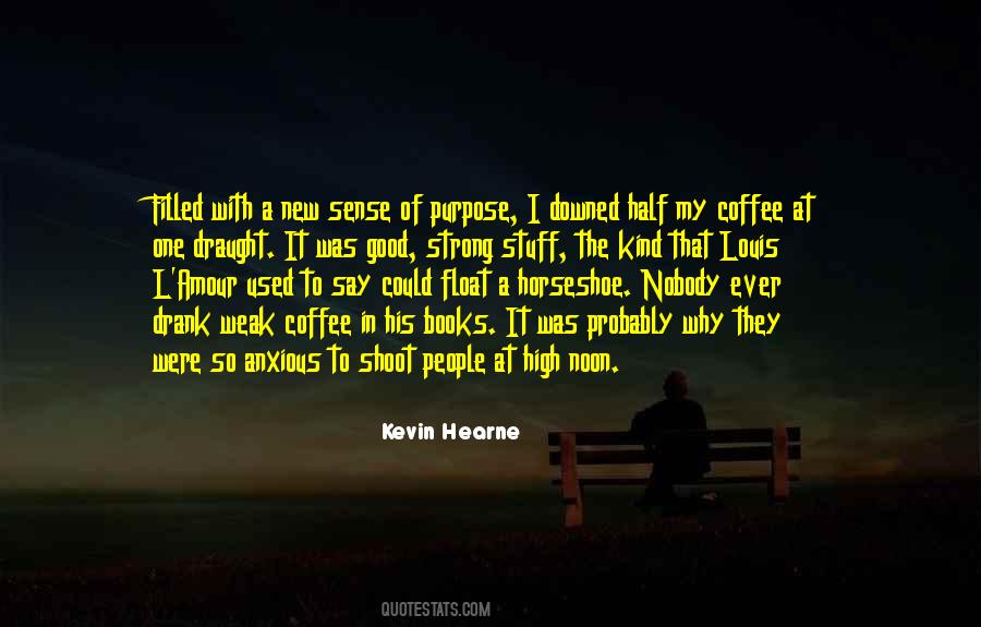 It Was Good Quotes #1485612