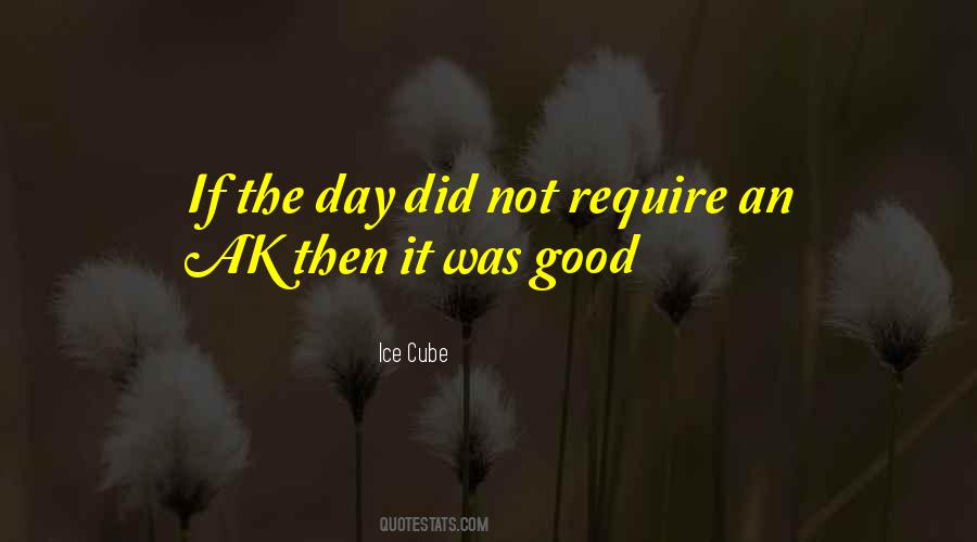 It Was Good Quotes #1498512