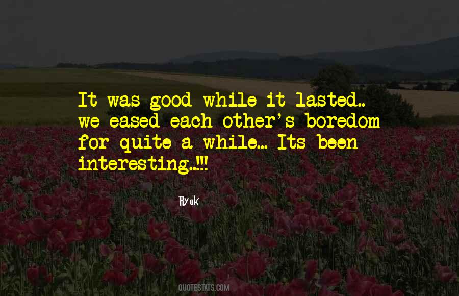It Was Good Quotes #1561180