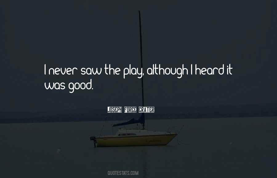 It Was Good Quotes #1710391