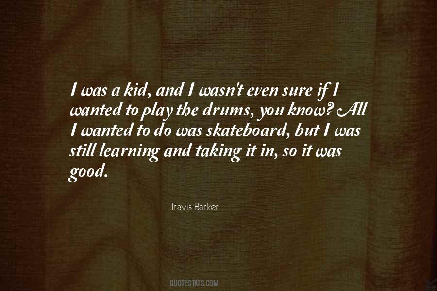 It Was Good Quotes #987215