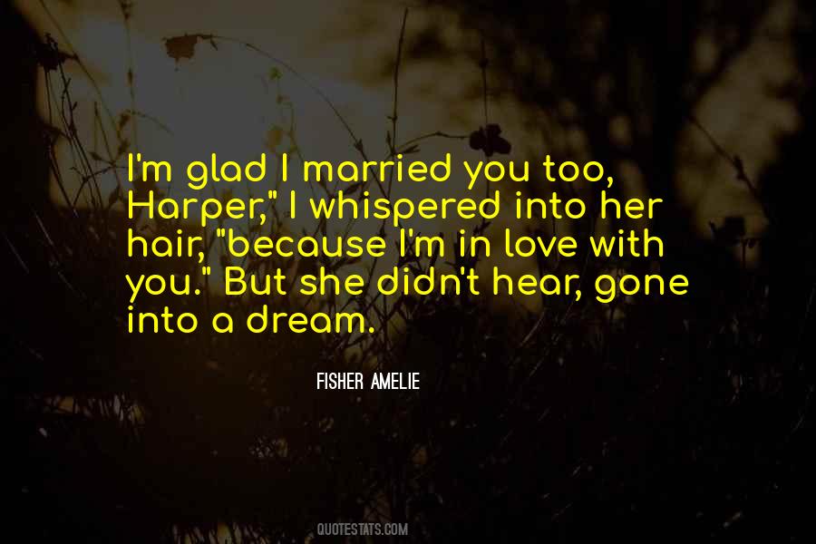 It Was Just A Dream Sad Quotes #1343466