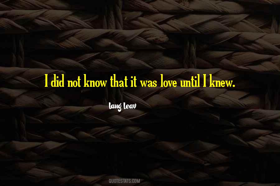 It Was Love Quotes #697169