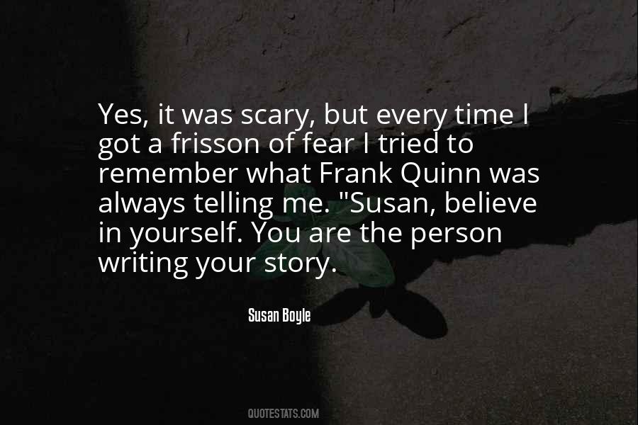 It Was Scary Quotes #166054